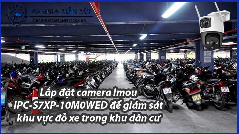 lap-dat-camera-imou-ipc-s7xp-10m0wed-de-giam-sat-khu-vuc-do-xe-trong-khu-dan-cu-0