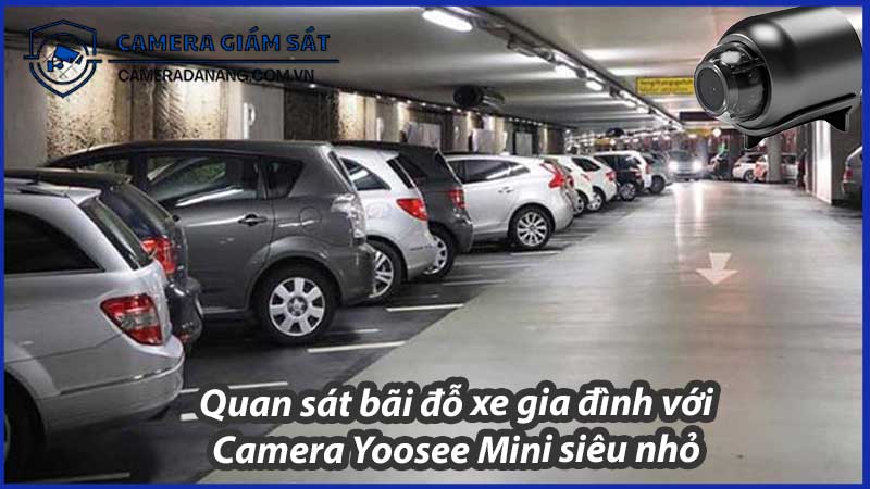 quan-sat-bai-do-xe-gia-dinh-voi-camera-yoosee-mini-sieu-nho-0