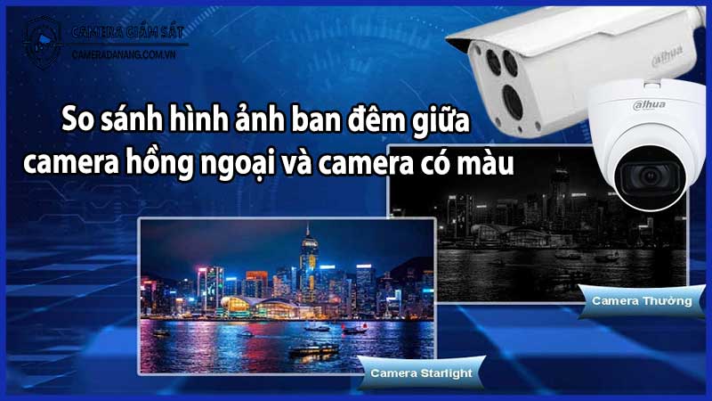 So sánh hình ảnh ban đêm giữa camera hồng ngoại và camera có màu