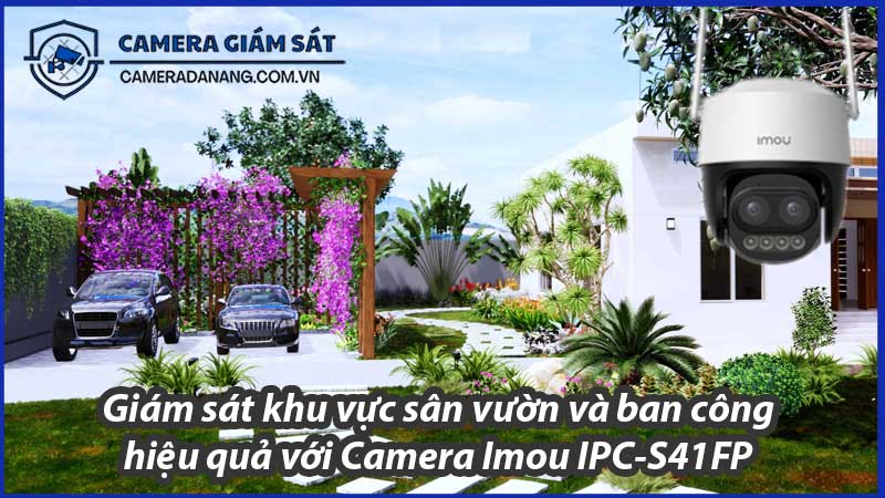 giam-sat-khu-vuc-san-vuon-va-ban-cong-hieu-qua-voi-camera-imou-ipc-s41fp-0