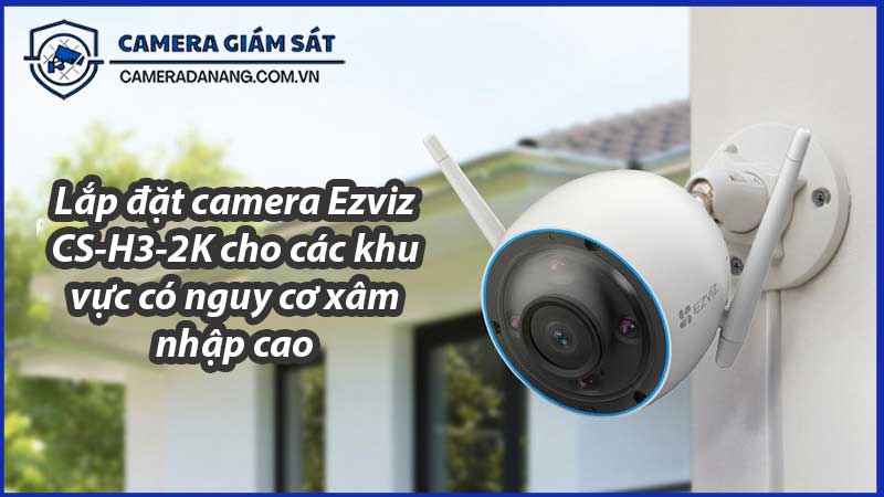 lap-dat-camera-ezviz-cs-h3-2k-cho-cac-khu-vuc-co-nguy-co-xam-nhap-cao-0