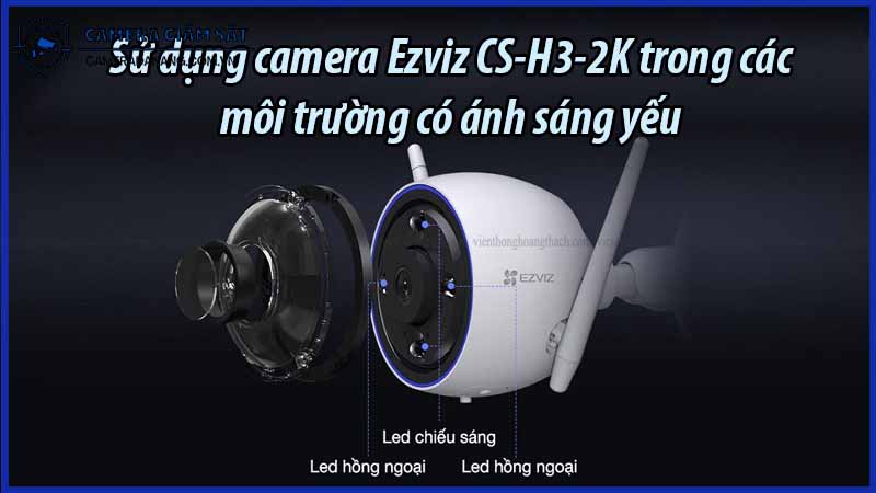 su-dung-camera-ezviz-cs-h3-2k-trong-cac-moi-truong-co-anh-sang-yeu-0
