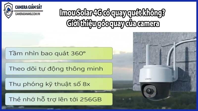 Imou Solar 4G có quay quét không? Giới thiệu góc quay của camera