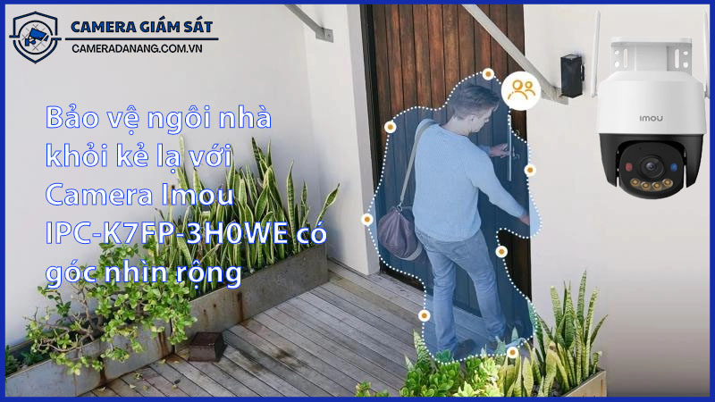 bao-ve-ngoi-nha-khoi-ke-la-voi-camera-imou-ipc-k7fp-3h0we-co-goc-nhin-rong-0