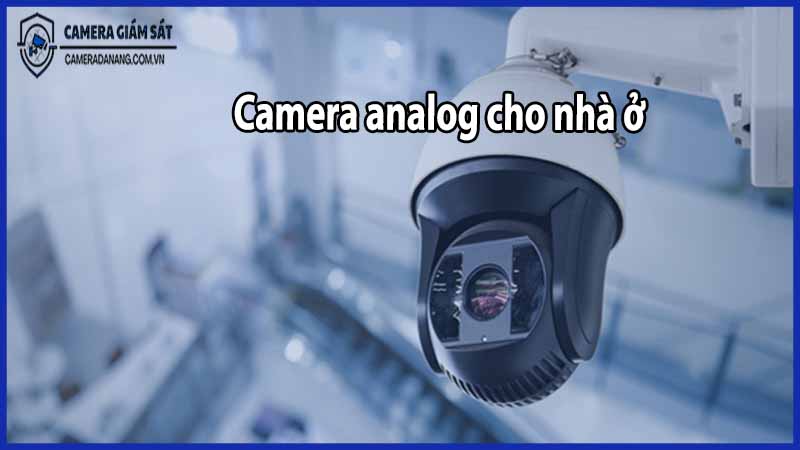 camera-analog-cho-nha-o