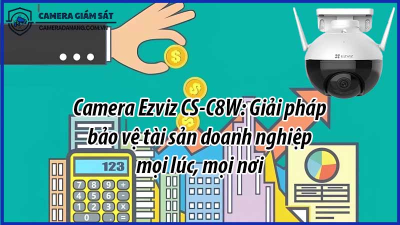 camera-ezviz-cs-c8w-giai-phap-bao-ve-tai-san-doanh-nghiep-moi-luc-moi-noi-0