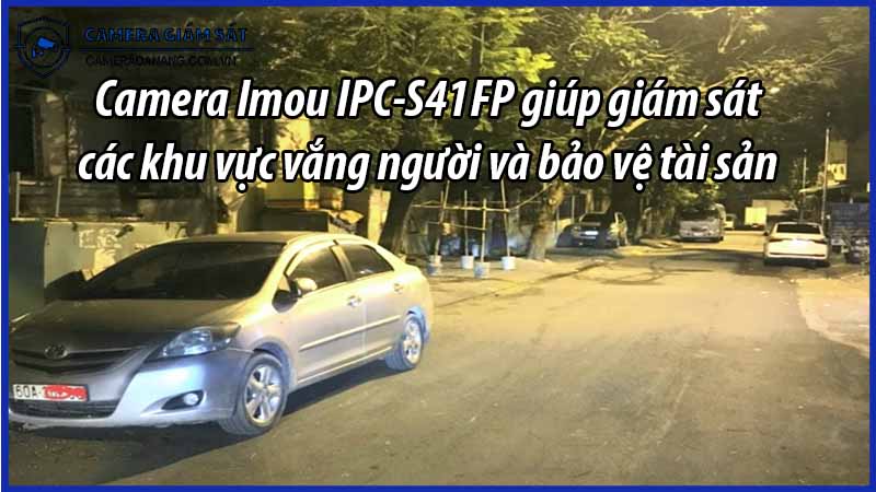 camera-imou-ipc-s41fp-giup-giam-sat-cac-khu-vuc-vang-nguoi-va-bao-ve-tai-san-ngoai-troi-0