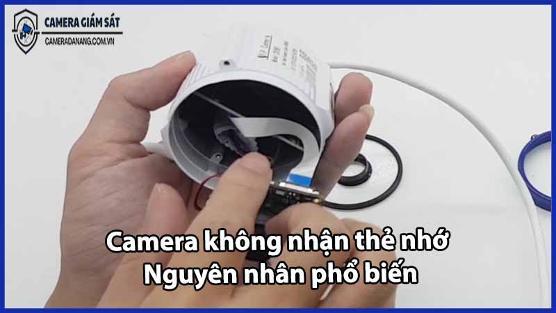 camera-khong-nhan-the-nho-nguyen-nhan-pho-bien