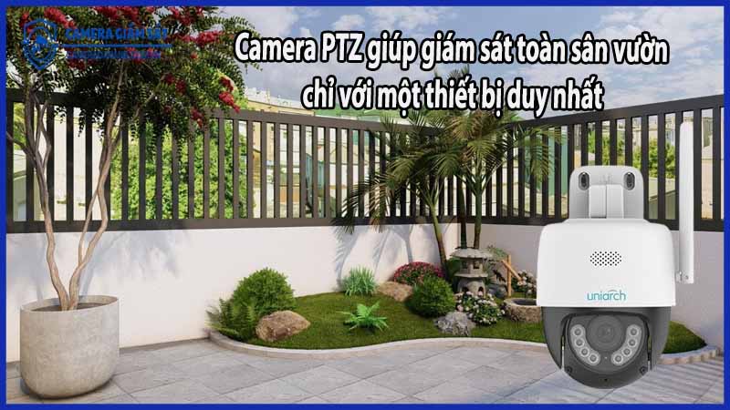 camera-ptz-giup-giam-sat-toan-san-vuon-chi-voi-mot-thiet-bi-duy-nhat