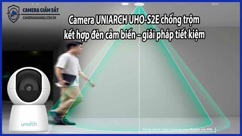 camera-uniarch-uho-s2e-chong-trom-ket-hop-den-cam-bien-giai-phap-tiet-kiem