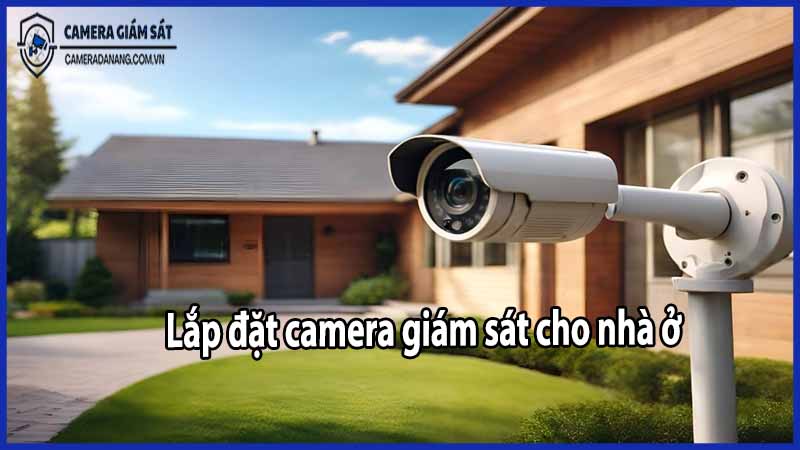 lap-dat-camera-giam-sat-cho-nha-o