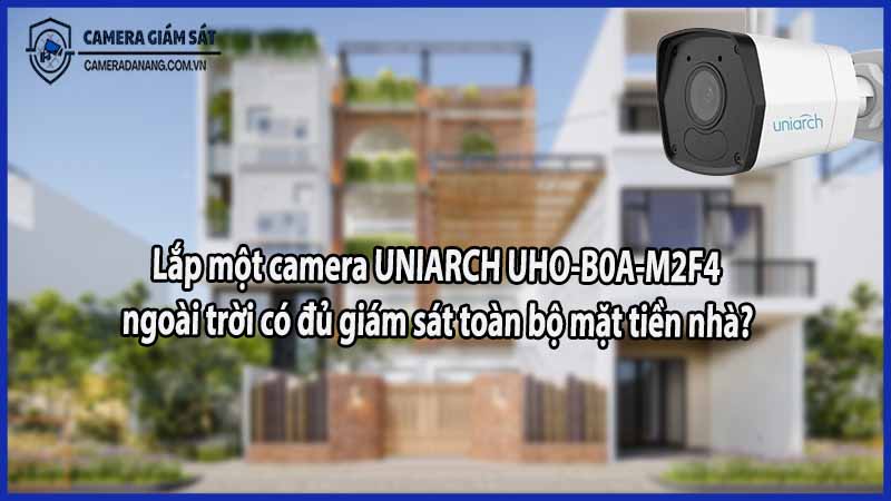lap-mot-camera-uniarch-uho-b0a-m2f4-ngoai-troi-co-du-giam-sat-toan-bo-mat-tien-nha