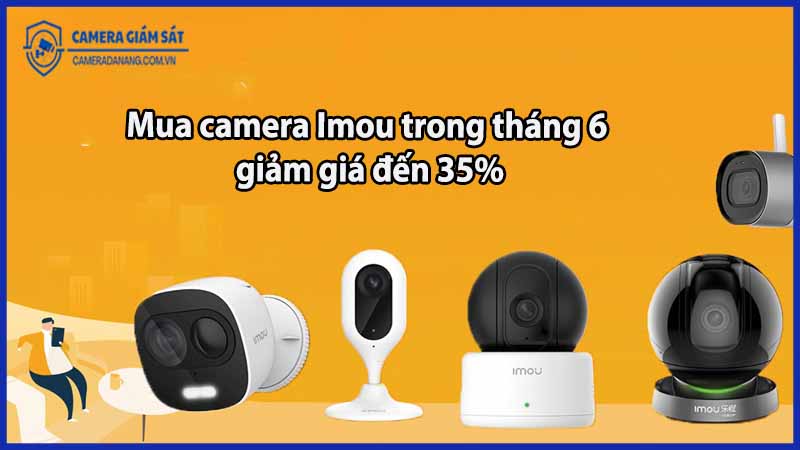 mua-camera-imou-trong-thang-6-giam-gia-den-35