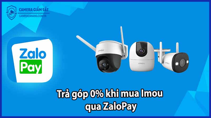 tra-gop-0-khi-mua-imou-qua-zalopay
