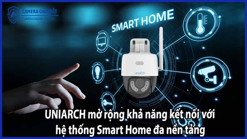 uniarch-mo-rong-kha-nang-ket-noi-voi-he-thong-smart-home-da-nen-tang