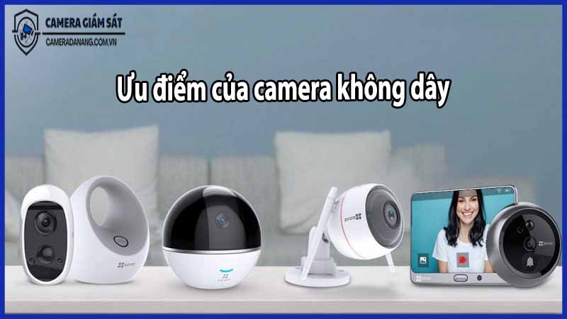 uu-diem-cua-camera-khong-day