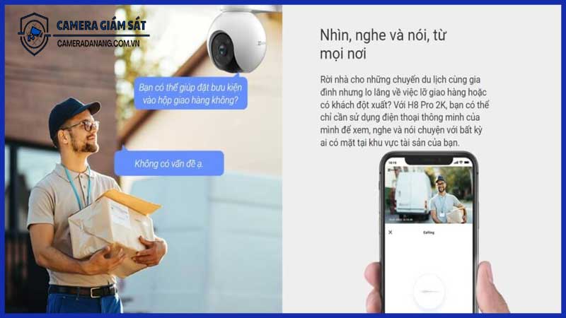 Tính năng đàm thoại hai chiều giúp giao tiếp với người ngoài khi sử dụng camera EZVIZ EB8
