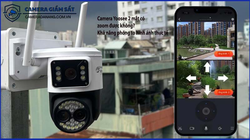 camera-yoosee-2-mat-co-zoom-duoc-khong-kha-nang-phong-to-hinh-anh-thuc-te-0