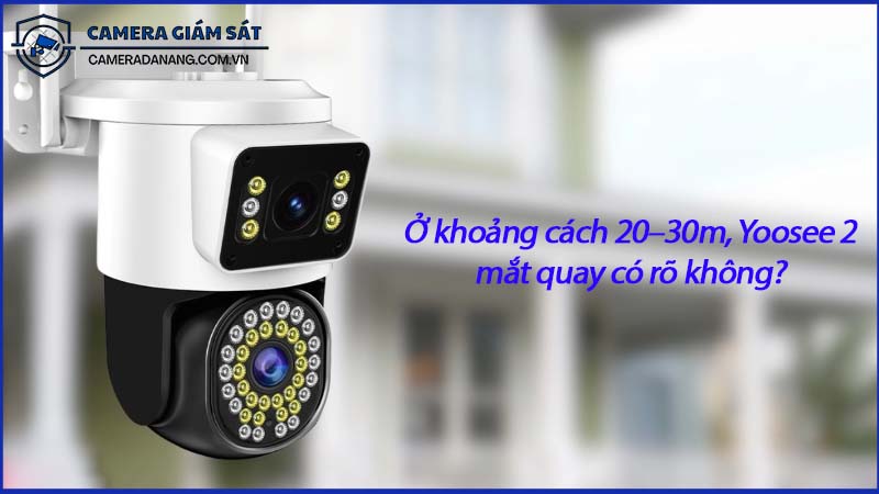 o-khoang-cach-20-30m-yoosee-2-mat-quay-co-ro-khong-0
