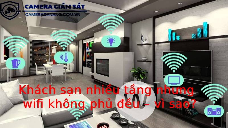 khach-san-nhieu-tang-nhung-wifi-khong-phu-deu-vi-sao-1